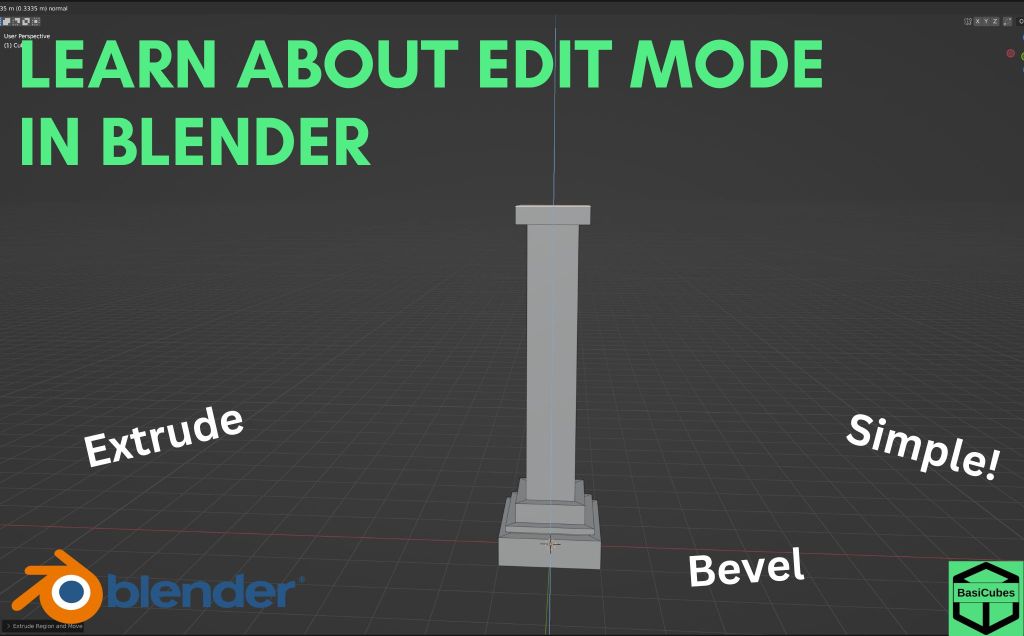 A Beginner’s Tutorial for 3D Modeling: Mastering the Basics of Edit Mode in&nbsp;Blender